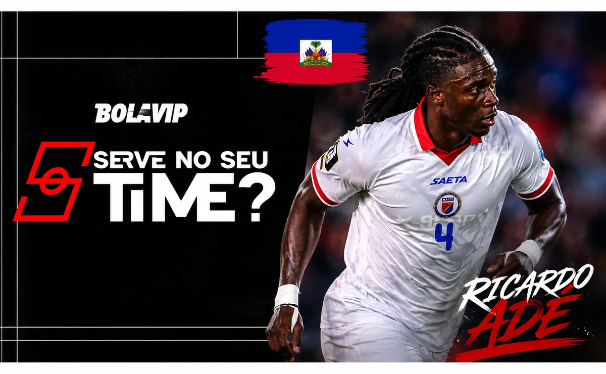 Serve no seu time? Ricardo Adé chama atenção em Brasil x Haiti e conta com preço baixo