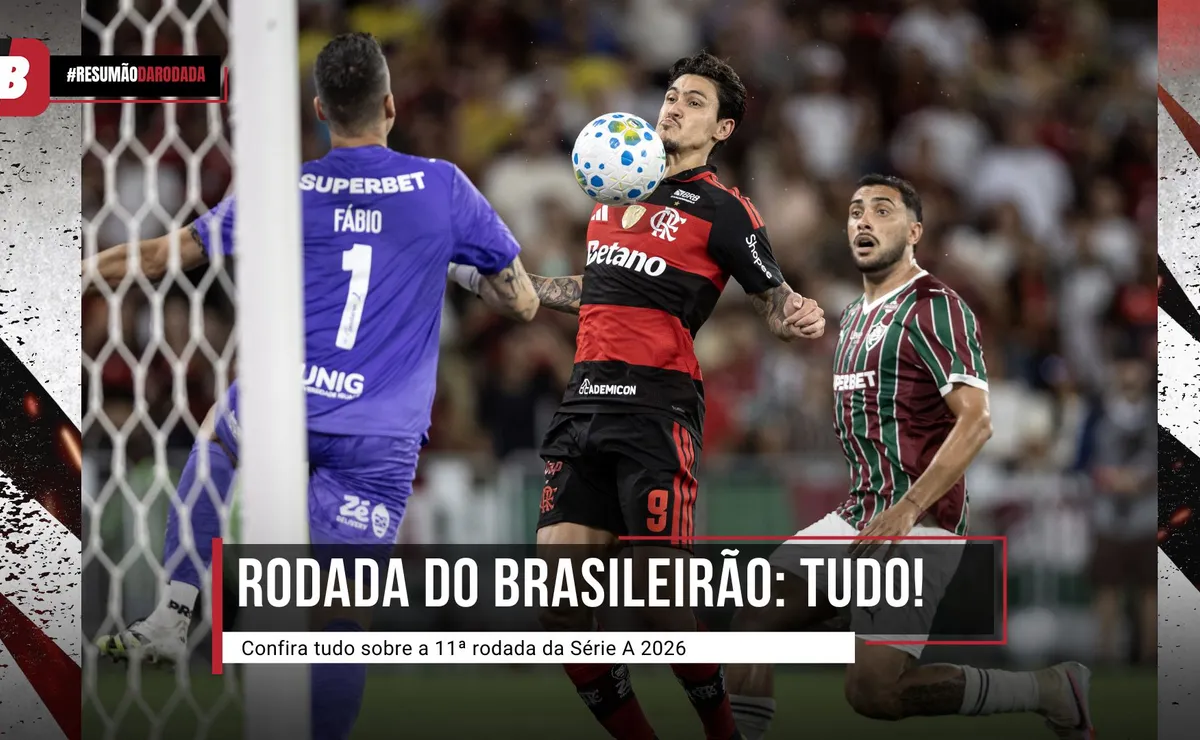Brasileirão: Resumo da Rodada 11, confira tudo o que rolou